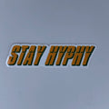 Stay Hyphy Sticker