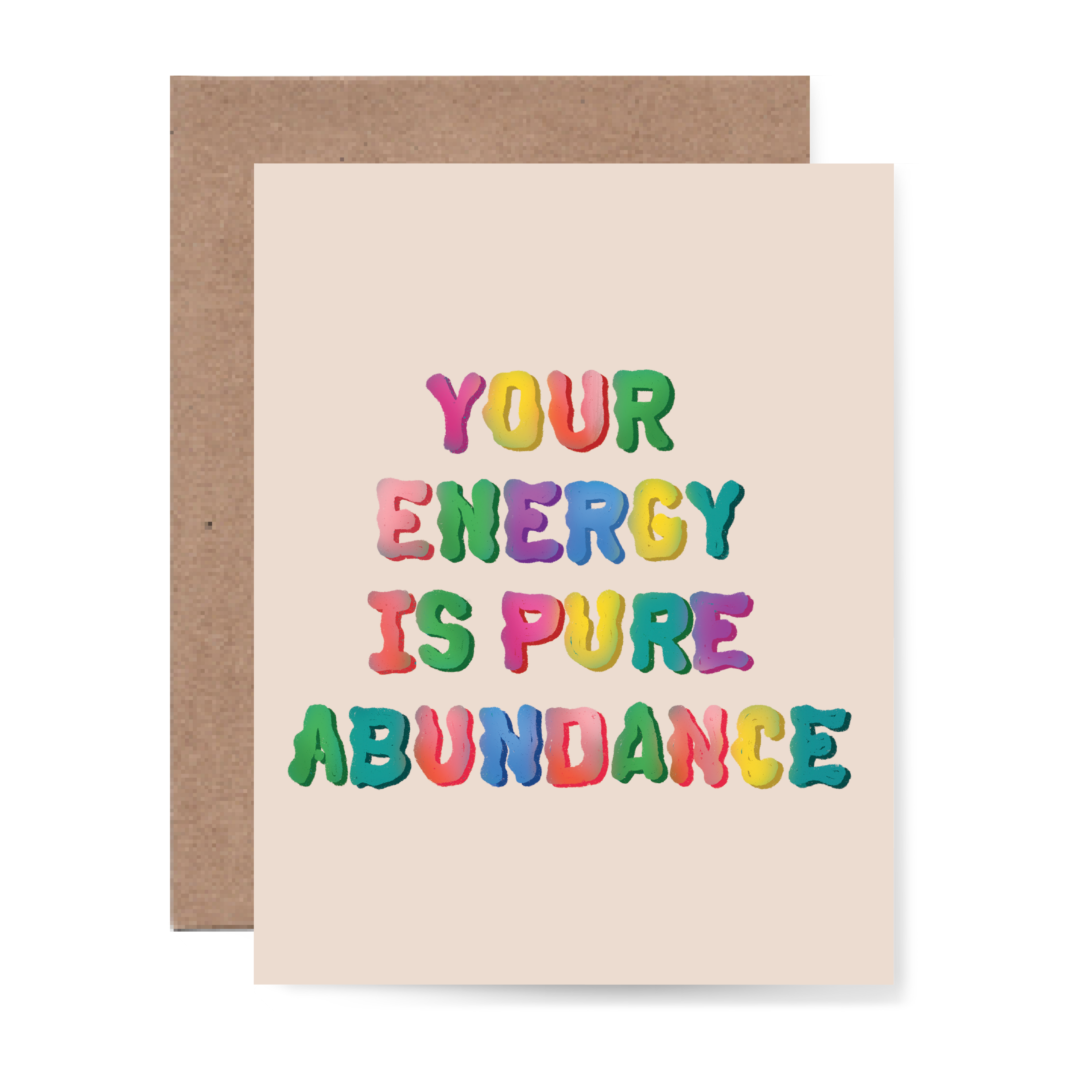 Your energy is pure abundance Card