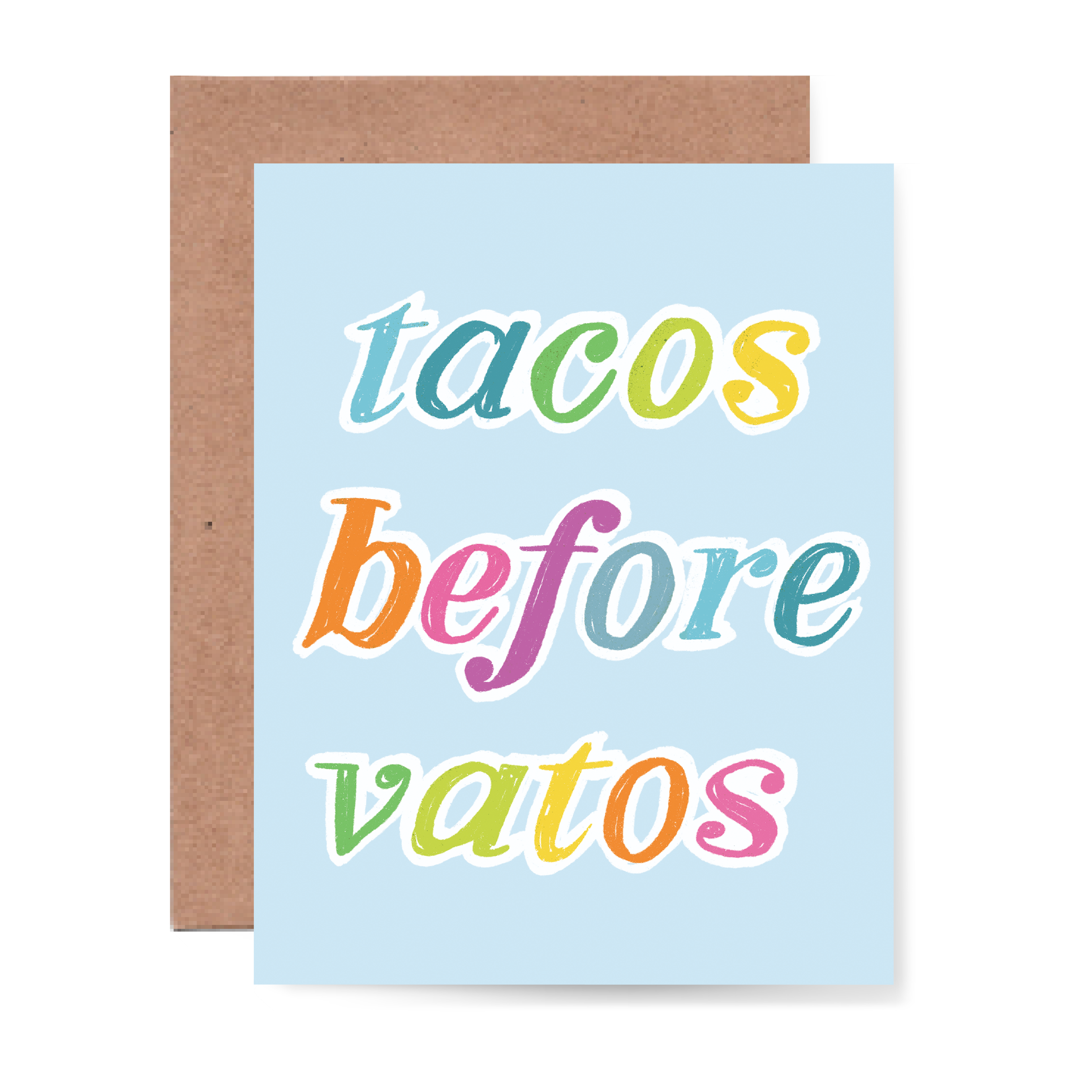 Tacos Before Vatos Card