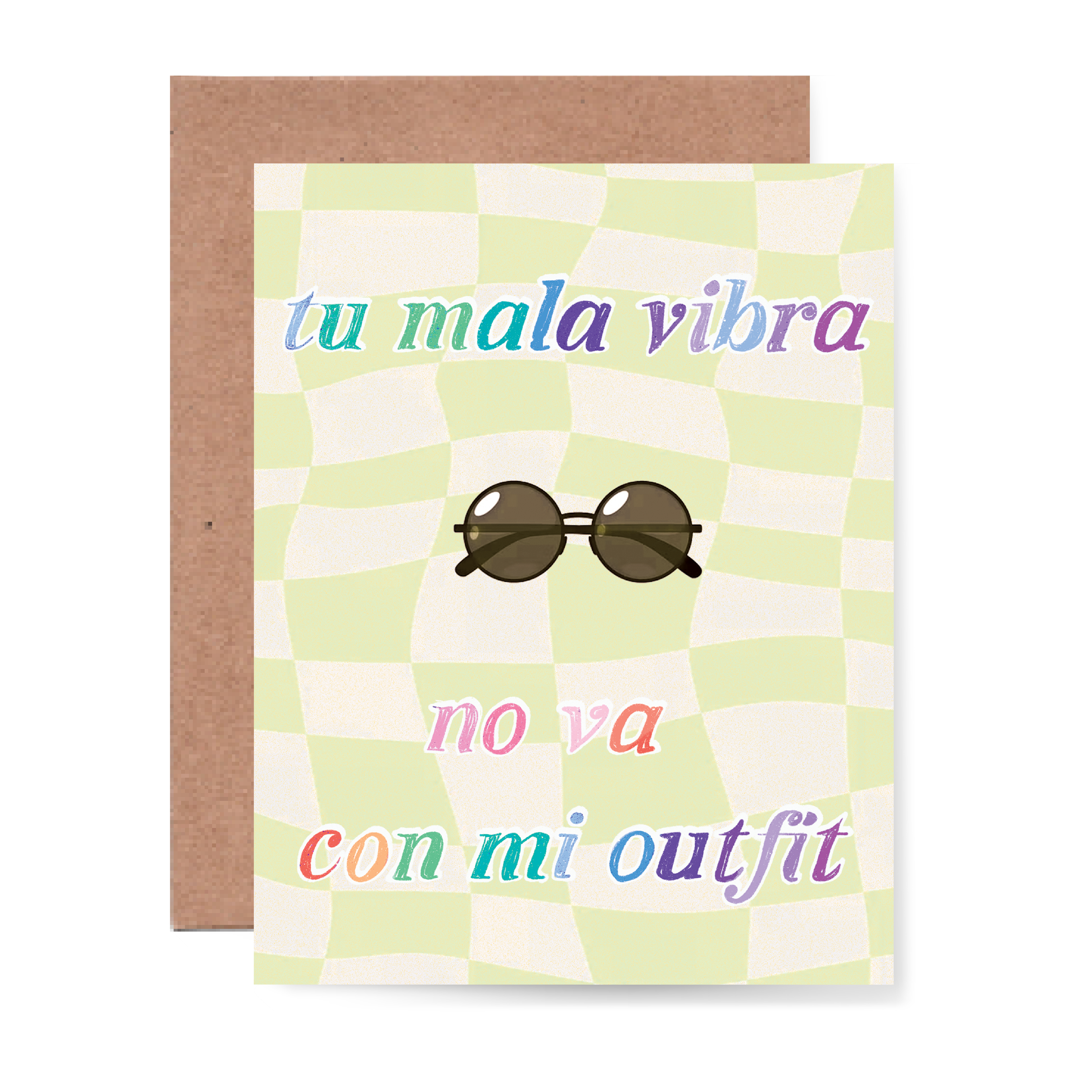 Tu mala vibra no va con mi outfit Card