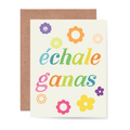 Echale Ganas Card