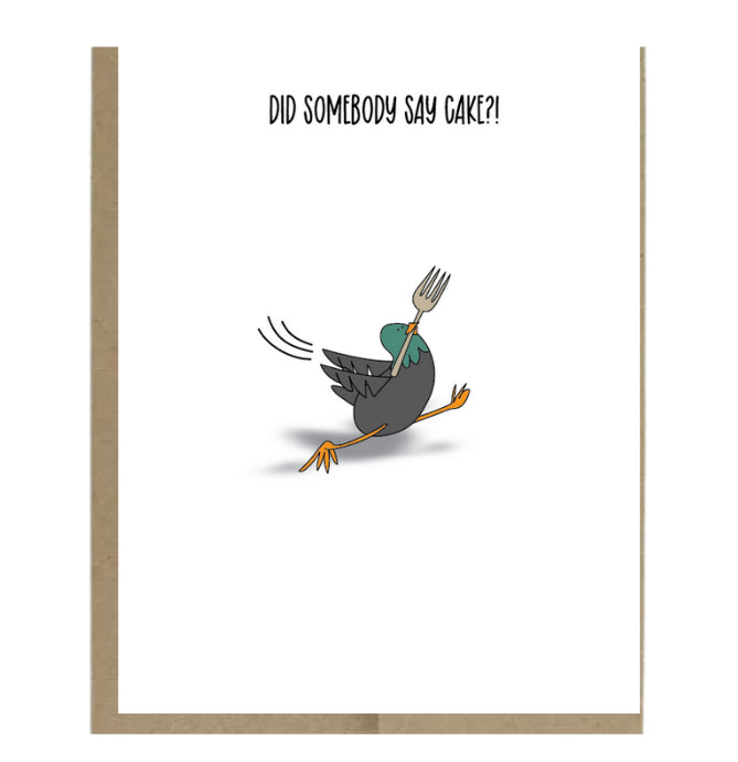 Did Somebody Say Cake? Card