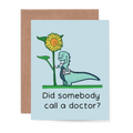 Someone Call a Doctor Dinosaur Card