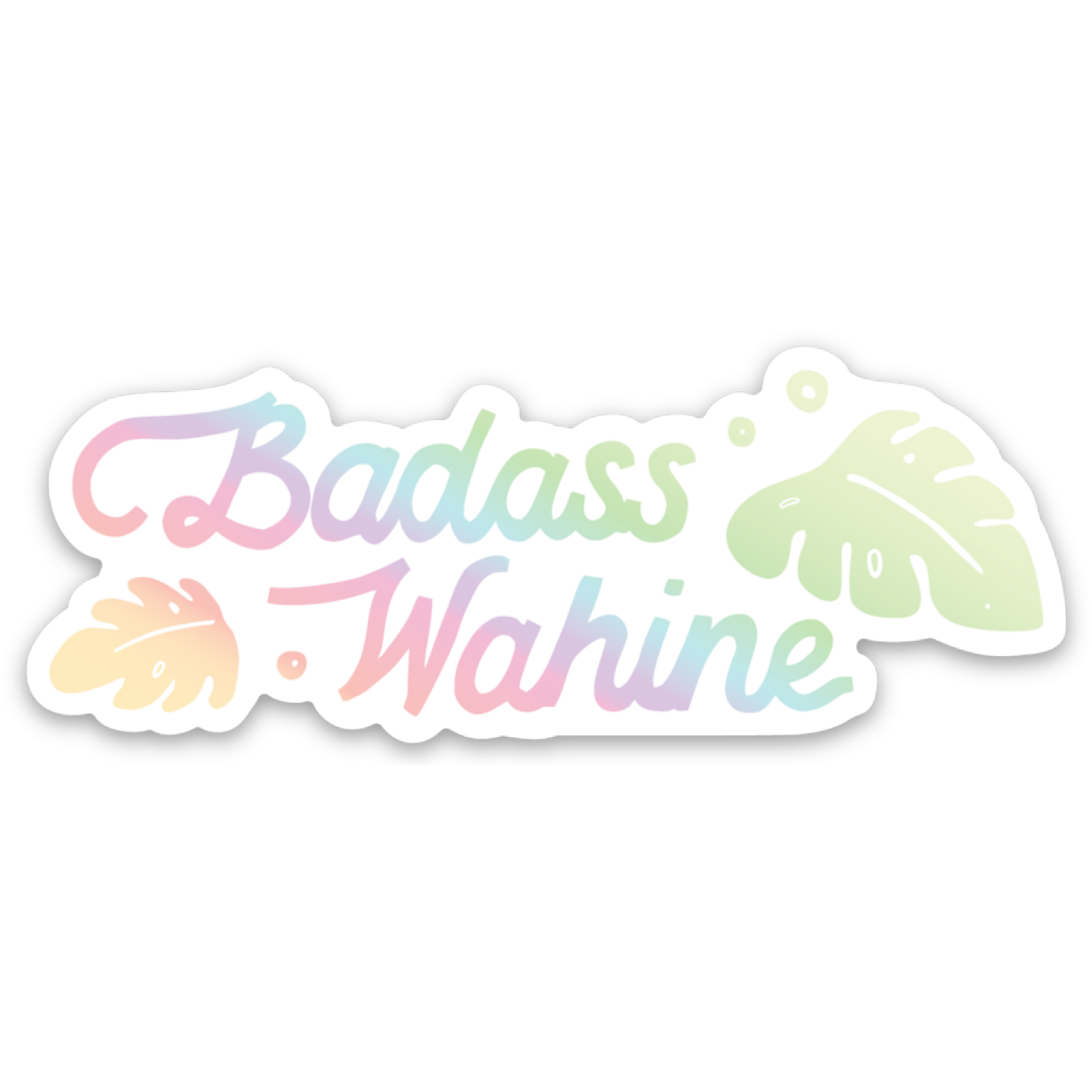 Badass Wahine Holographic Sticker