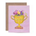 Best Mom In The World Trophy Greeting Card