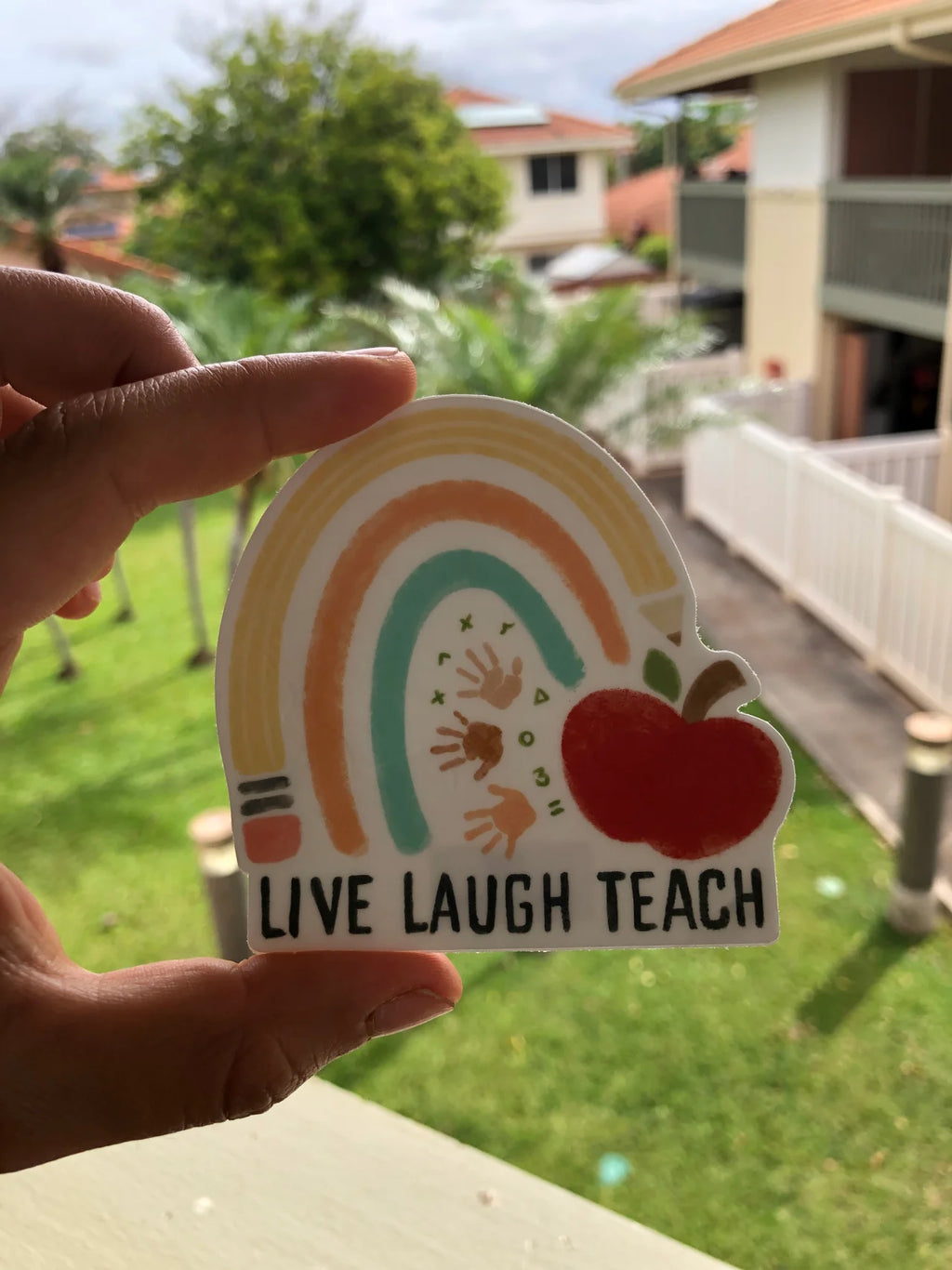 Live Laugh Teach Sticker