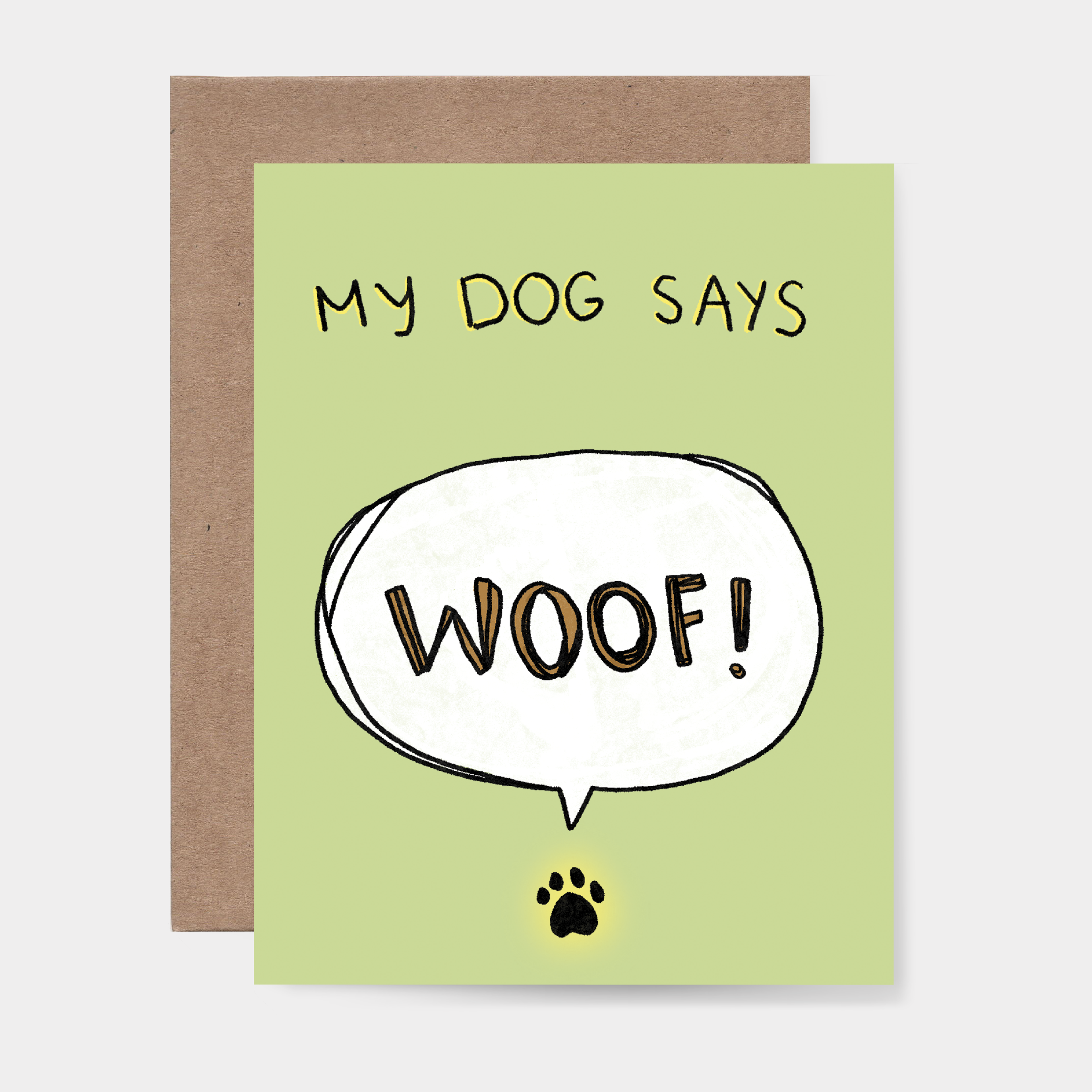 My dog says woof! Card
