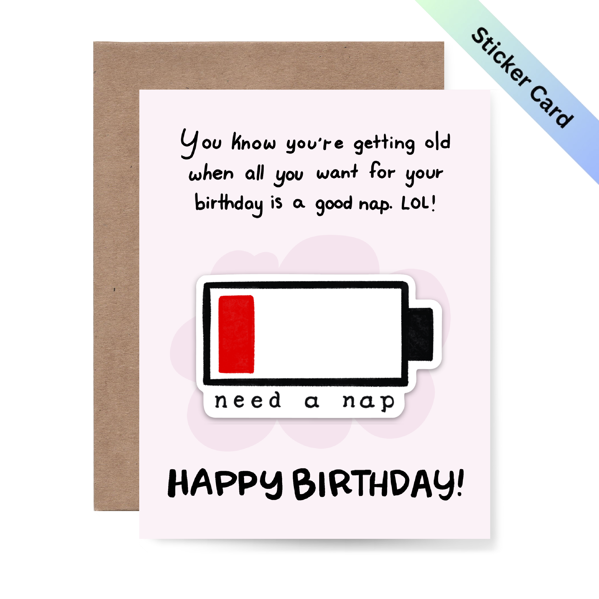 Happy Birthday Need a Nap Sticker Card