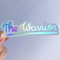The Warrior Holographic Sticker