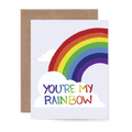 You're My Rainbow Greeting Card