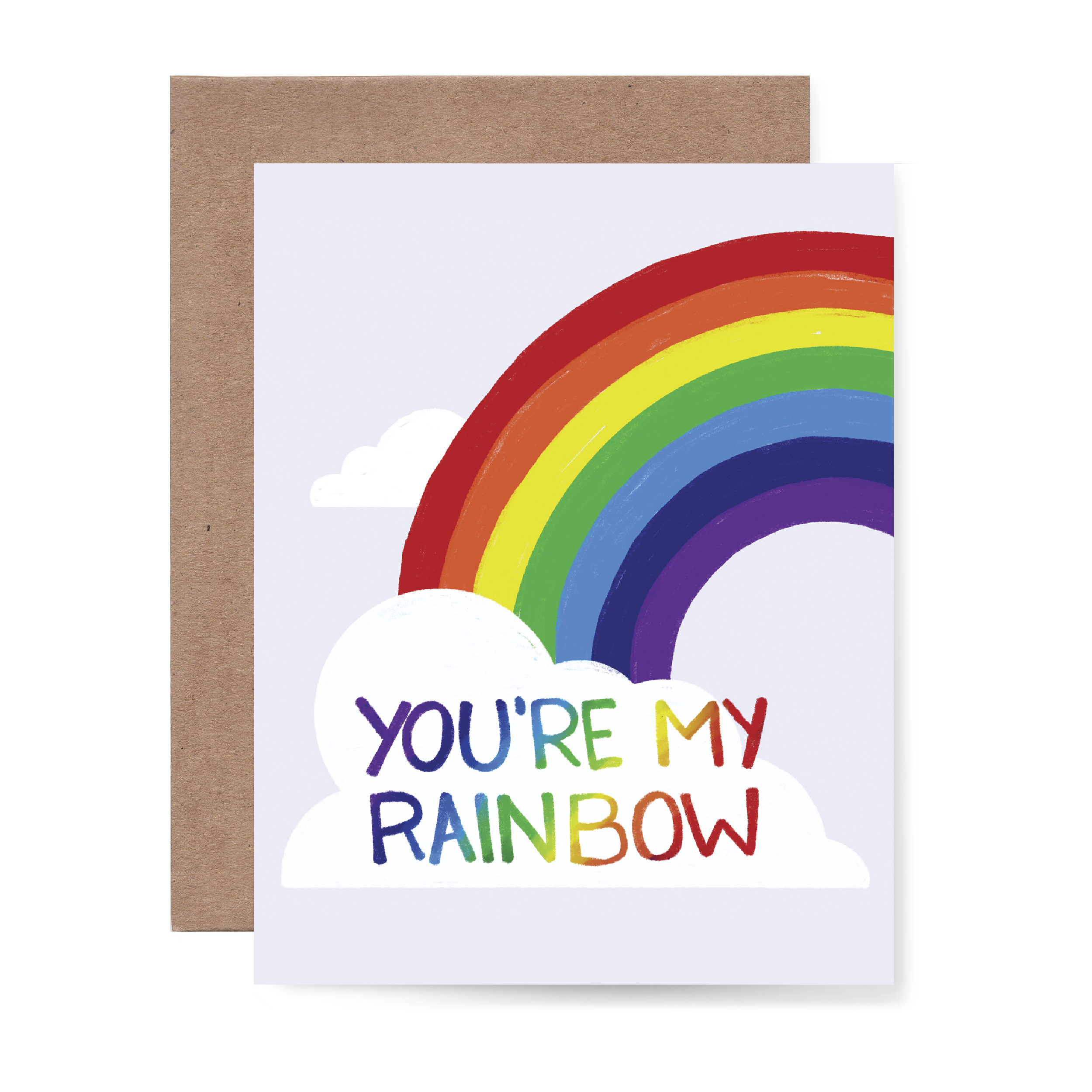 You're My Rainbow Greeting Card